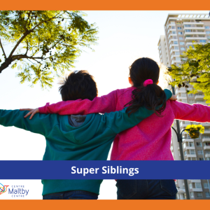 Maltby centre - autism services - super siblings - 2024 ads 20
