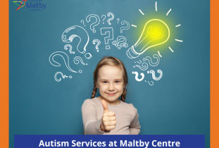 Maltby centre - autism services at maltby centre - autism services at maltby centre