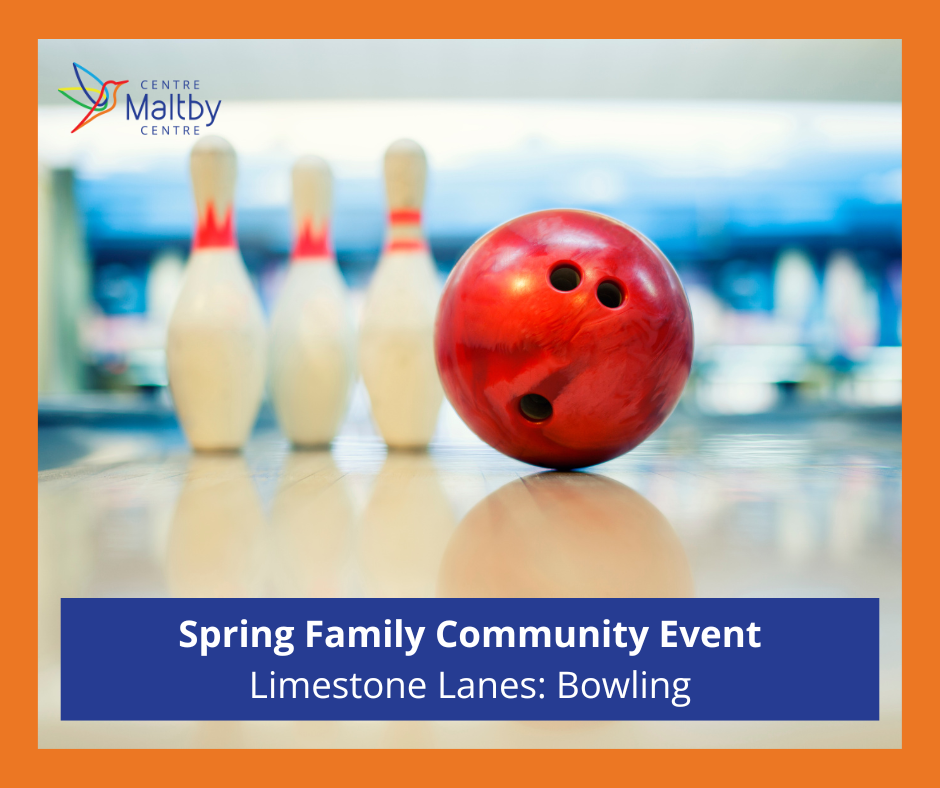 Maltby centre - autism services - spring family community event - limestone lanes: bowling - 2024 ads 6