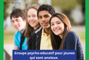 Maltby centre - groupe psycho-educatif pour jeunes qui sont anxieux. - 2024 ads 23