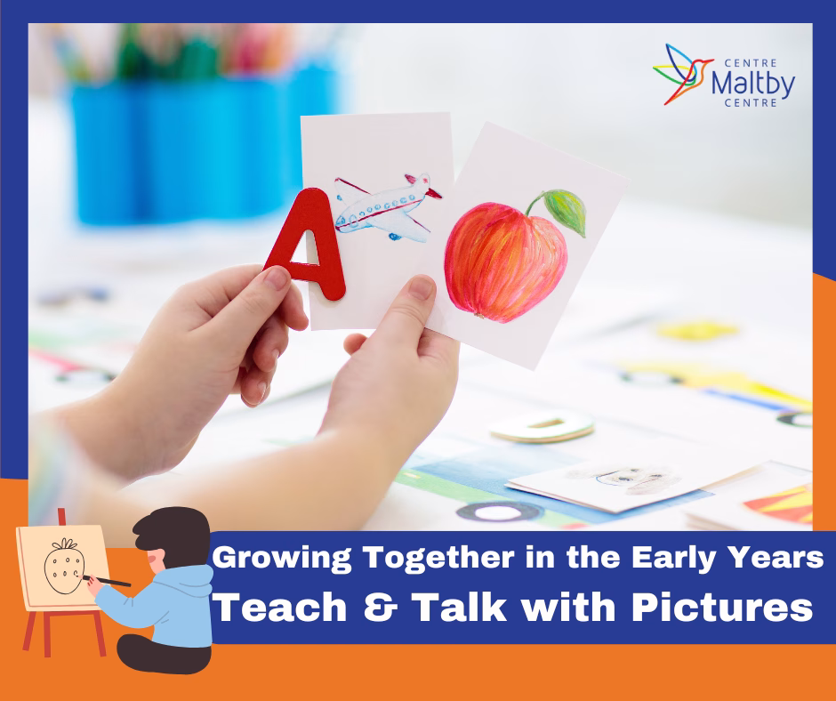 Maltby centre - autism services - teach and talk with pictures - teach and talk with pictures